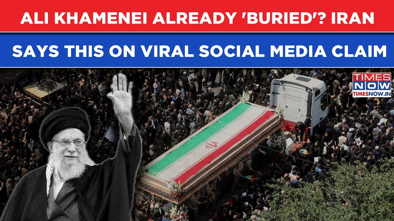 Iran Breaks Silence On Viral Social Media Claims On 'ALI KHAMENEI ALREADY 'BURIED'? Tehran Says...