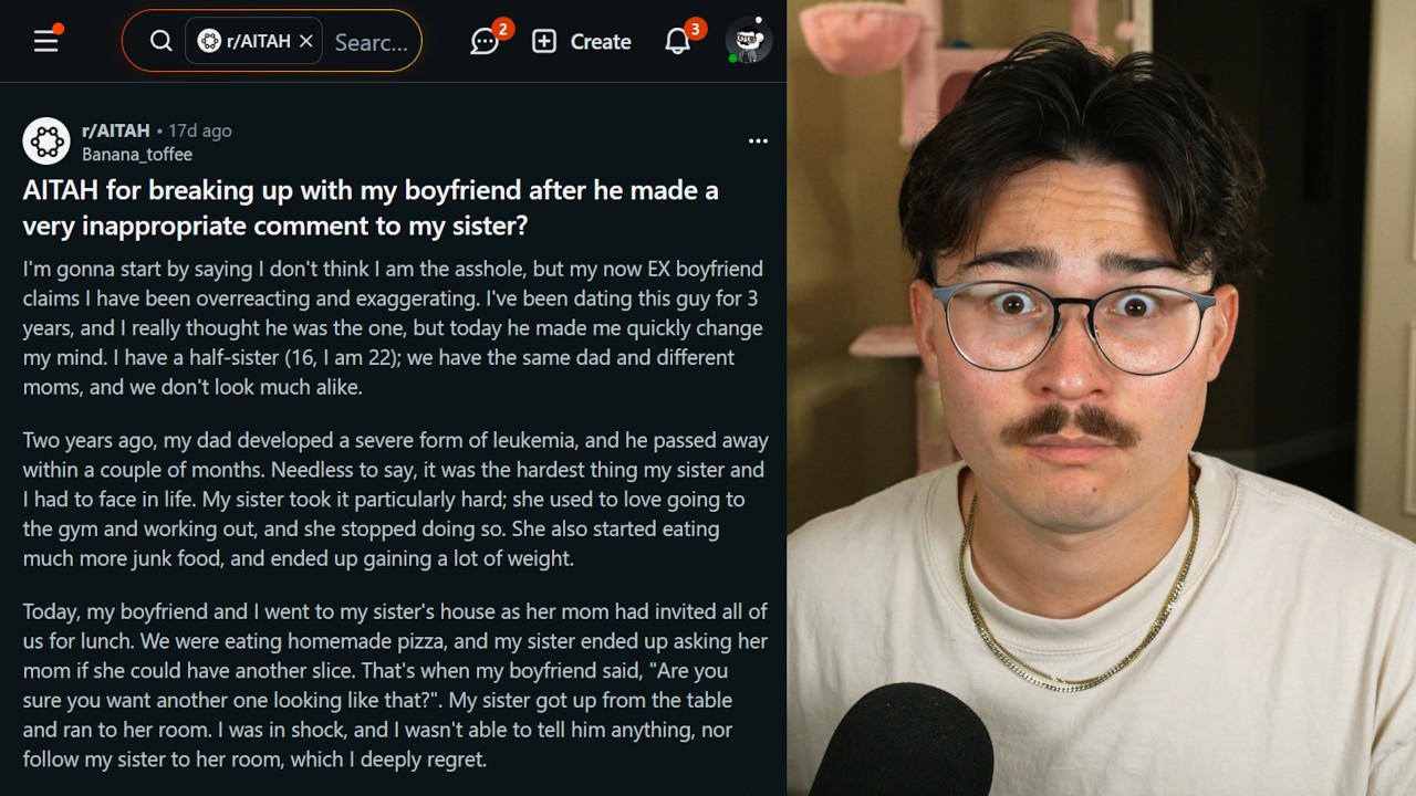 🔴 I Broke Up With Him Because He Said This To My Sister... | r/AITA