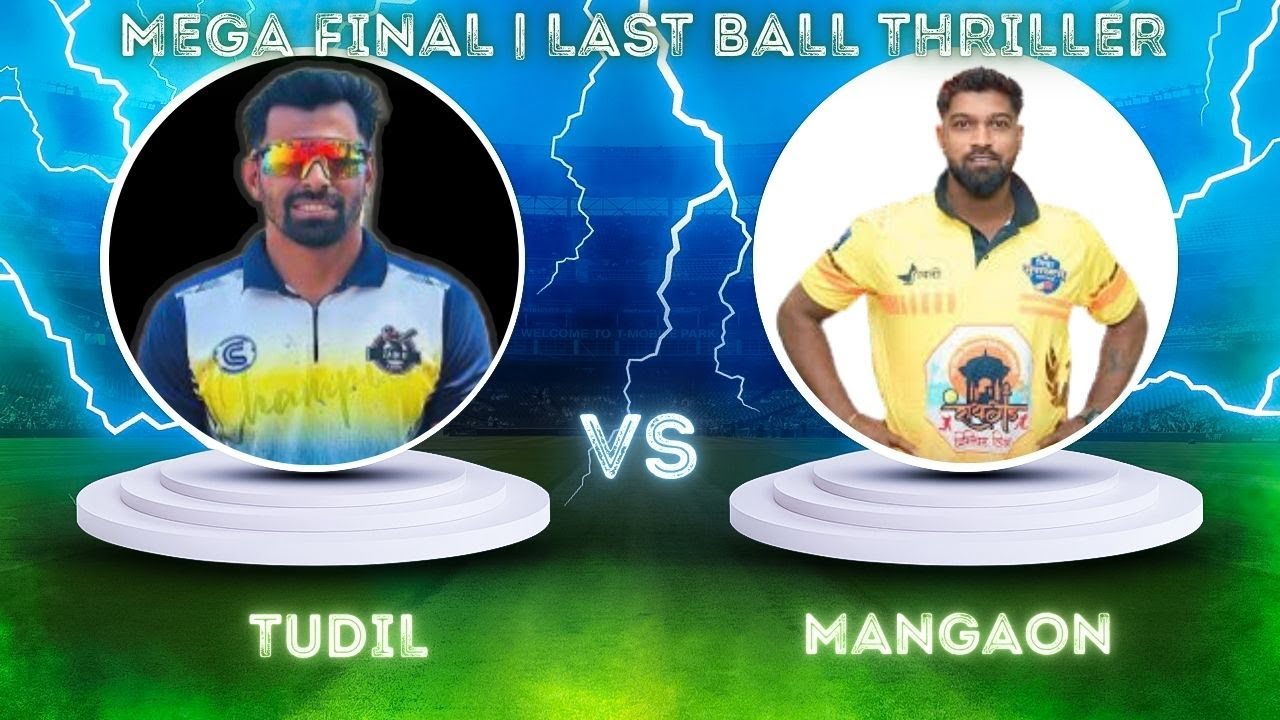 MEGA FINAL | TUDIL VS MANGAON | NILESH MAHADIK CHASHAK | KARANZKOL | 2025
