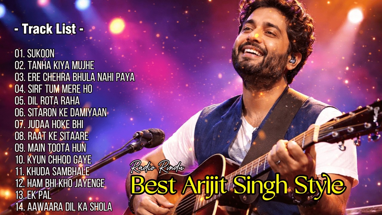 Best Arijit Singh Style Songs 2026