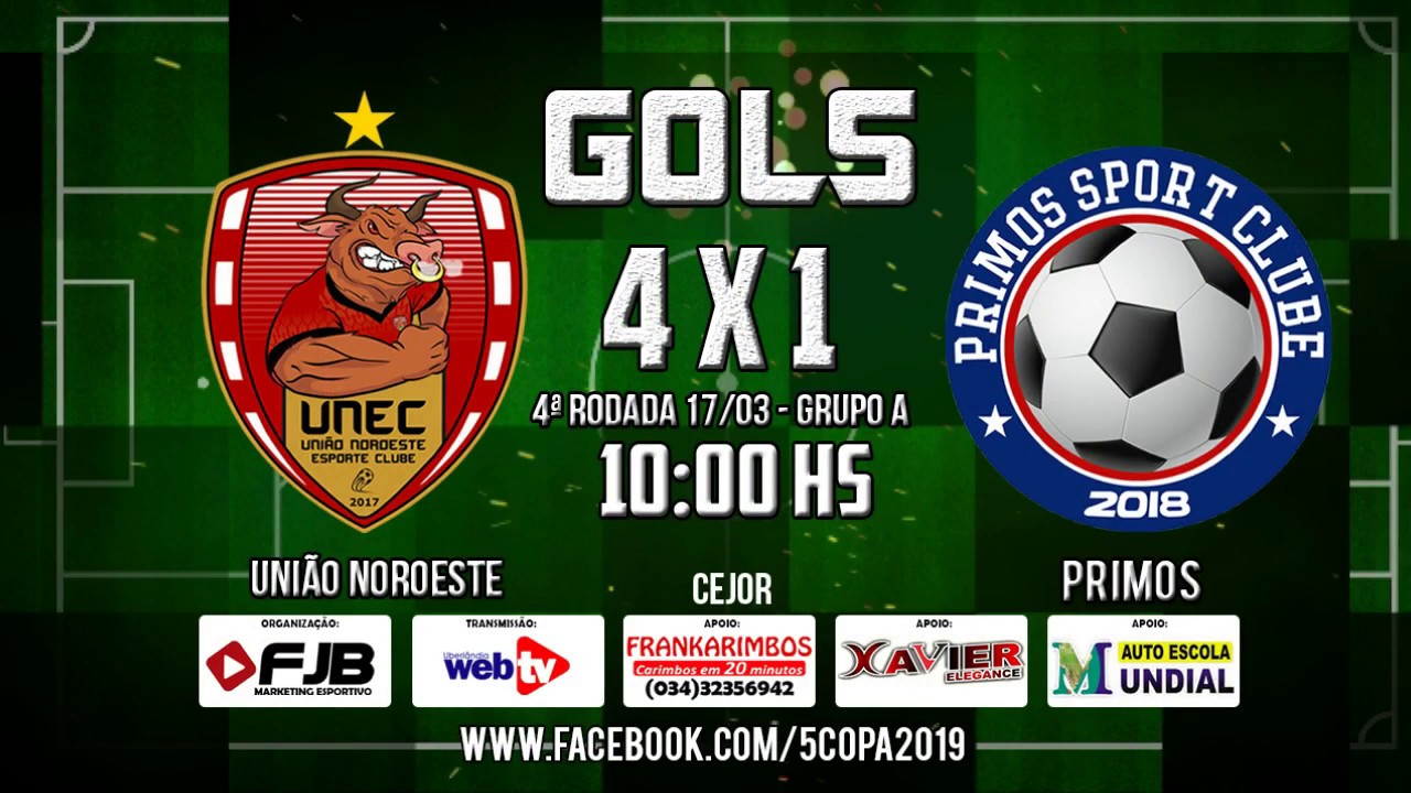 UNI&Atilde;O NOROESTE 4X1 PRIMOS  - 4&ordf; RODADA - 5&ordf; COPA DOS CAMPE&Otilde;ES 2019