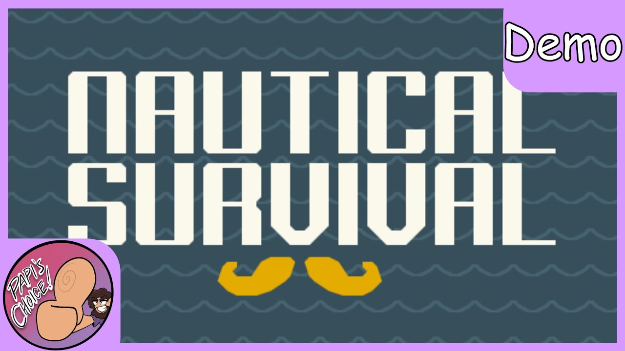 Nautical Survival Demo | Matt Checks Out... | 06-04-2024