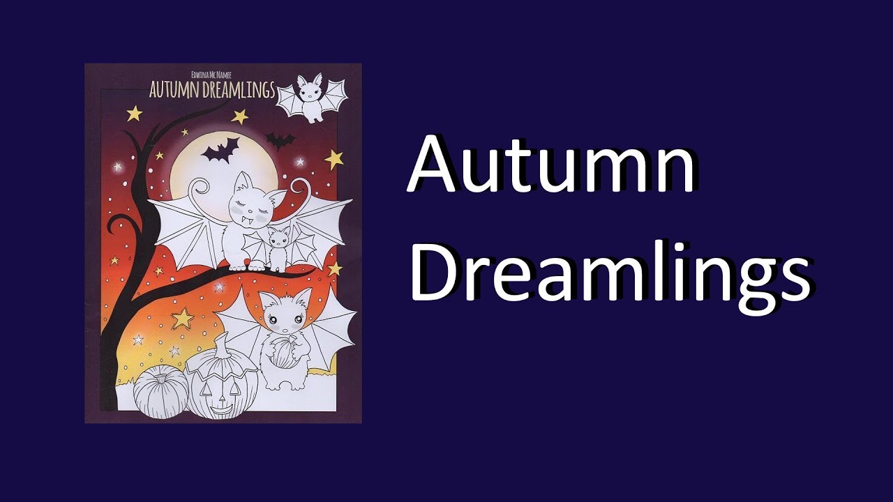 Coloring Book Flip Through: Autumn Dreamlings by Edwina Mc Namee
