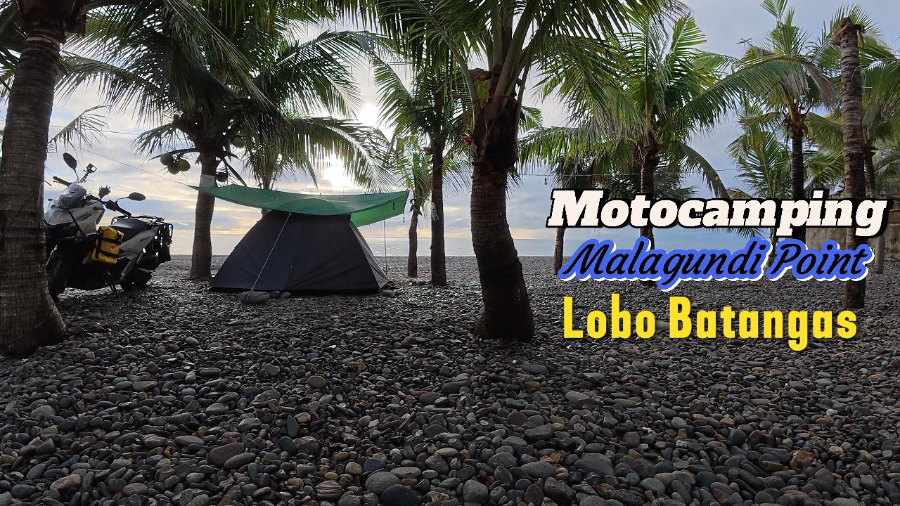Motocamping | Malagundi Point, Lobo Batangas @Segundo's Crio Beach Camp Resort