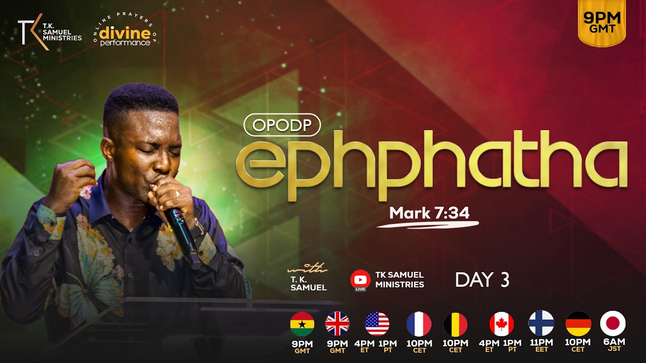 EPHPHATHA (BE OPENED) DAY 3 [OPODP] II WITH T.K. SAMUEL II KCC GLOBAL II 17.02.26