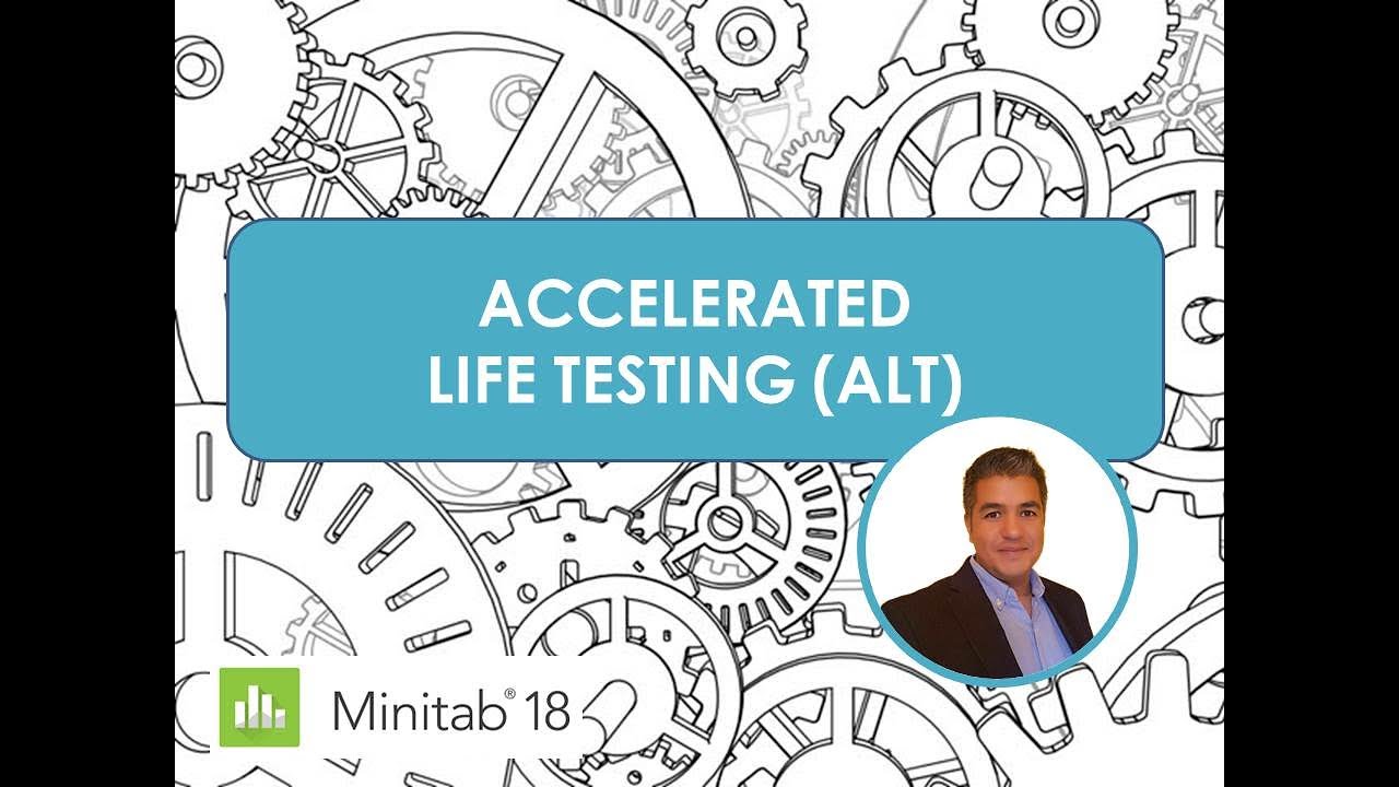 Accelerated Life Testing (ALT) Minitab Introduction and practical example
