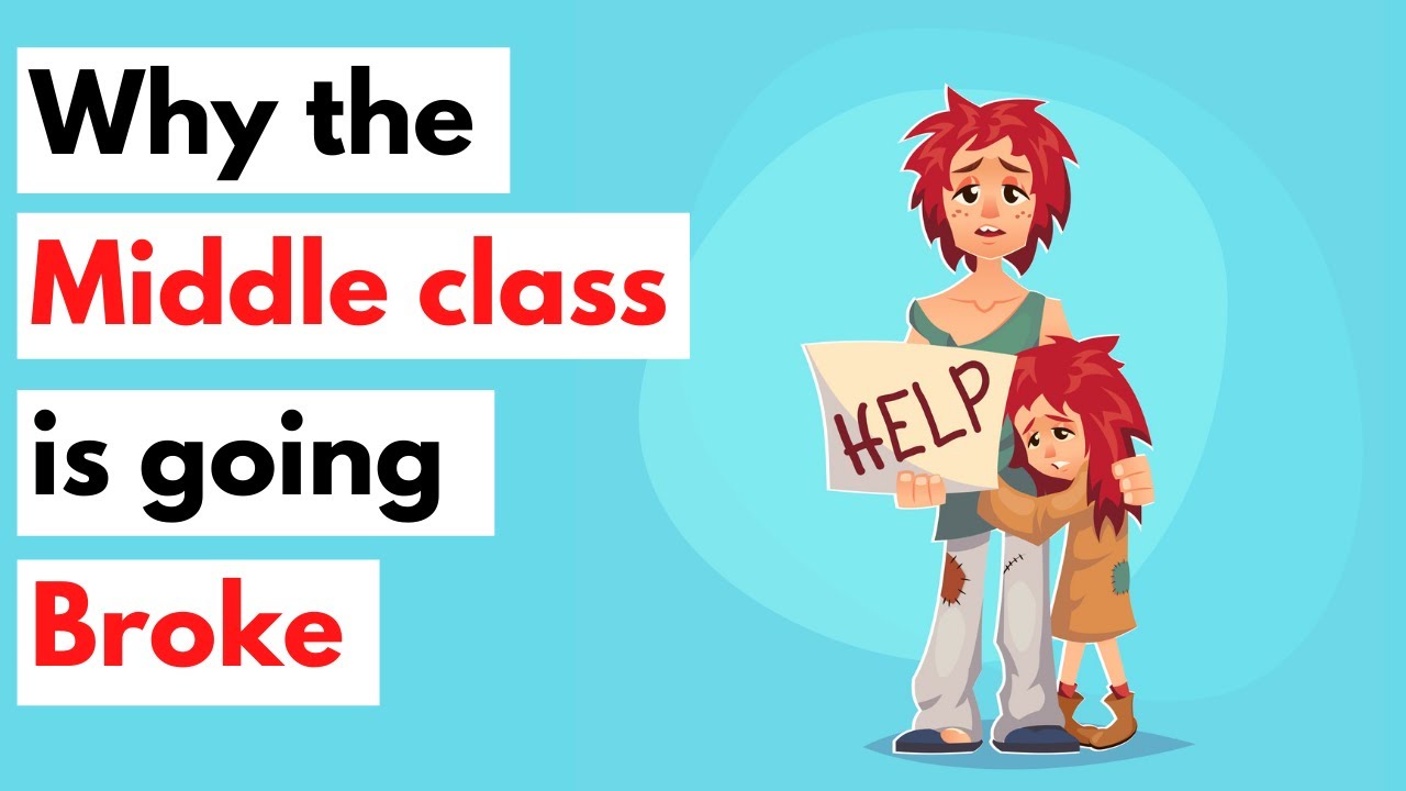WHY THE MIDDLE CLASS IS GETTING POORER