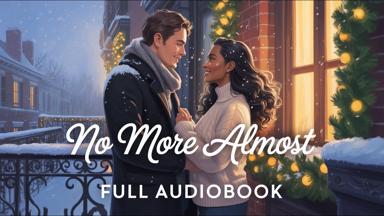 No More Almost | A BWWM Romance Audiobook #bwwmromance #audiblefree #romance
