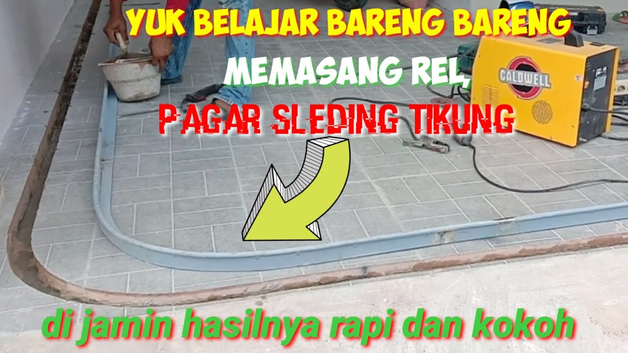 Cara Lengkap Memasang Rel Untuk Pagar Geser Tikung - Mbah Mulyo Chanel