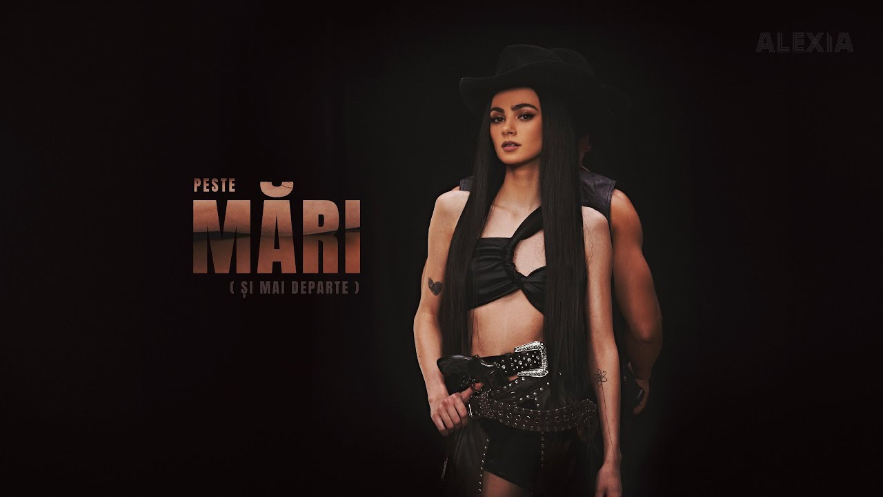 Alexia - Peste mari (si mai departe) | Official Video