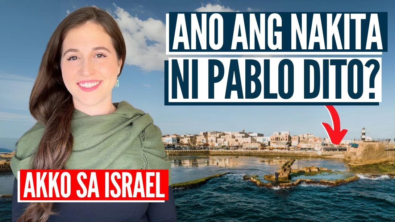 AKKO – ISANG BIBLIKAL NA LUNGSOD NG DIGMAAN? Israel kasama si Aline