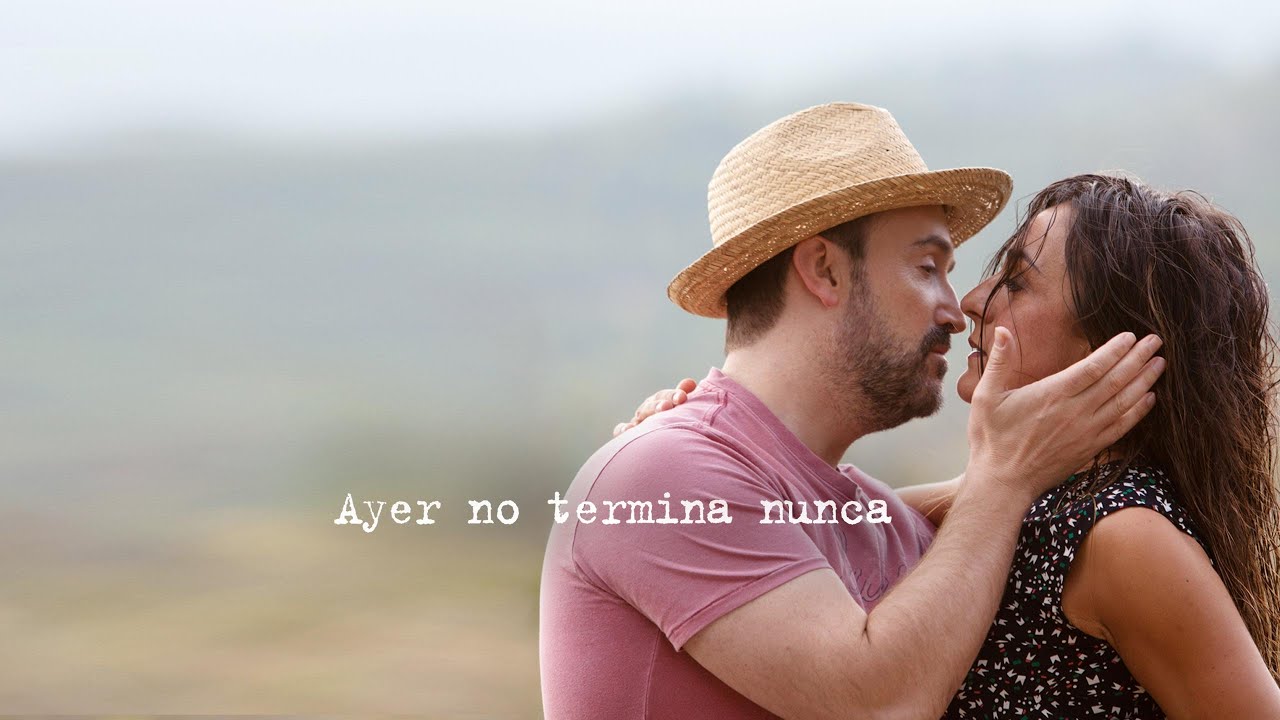 Trailer Ayer no termina nunca