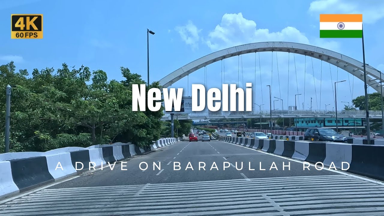 New Delhi | A Drive on Barapullah road | India 🇮🇳