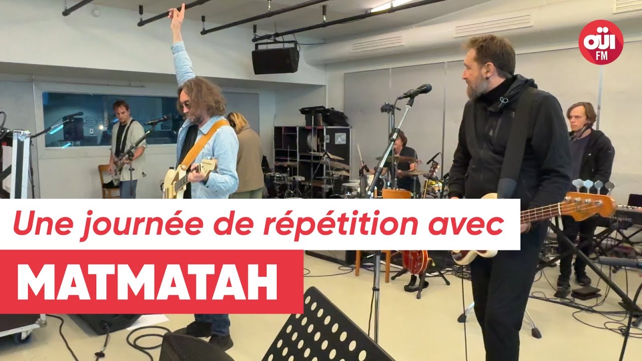 Une journ&eacute;e de r&eacute;p&eacute;tition avec Matmatah !