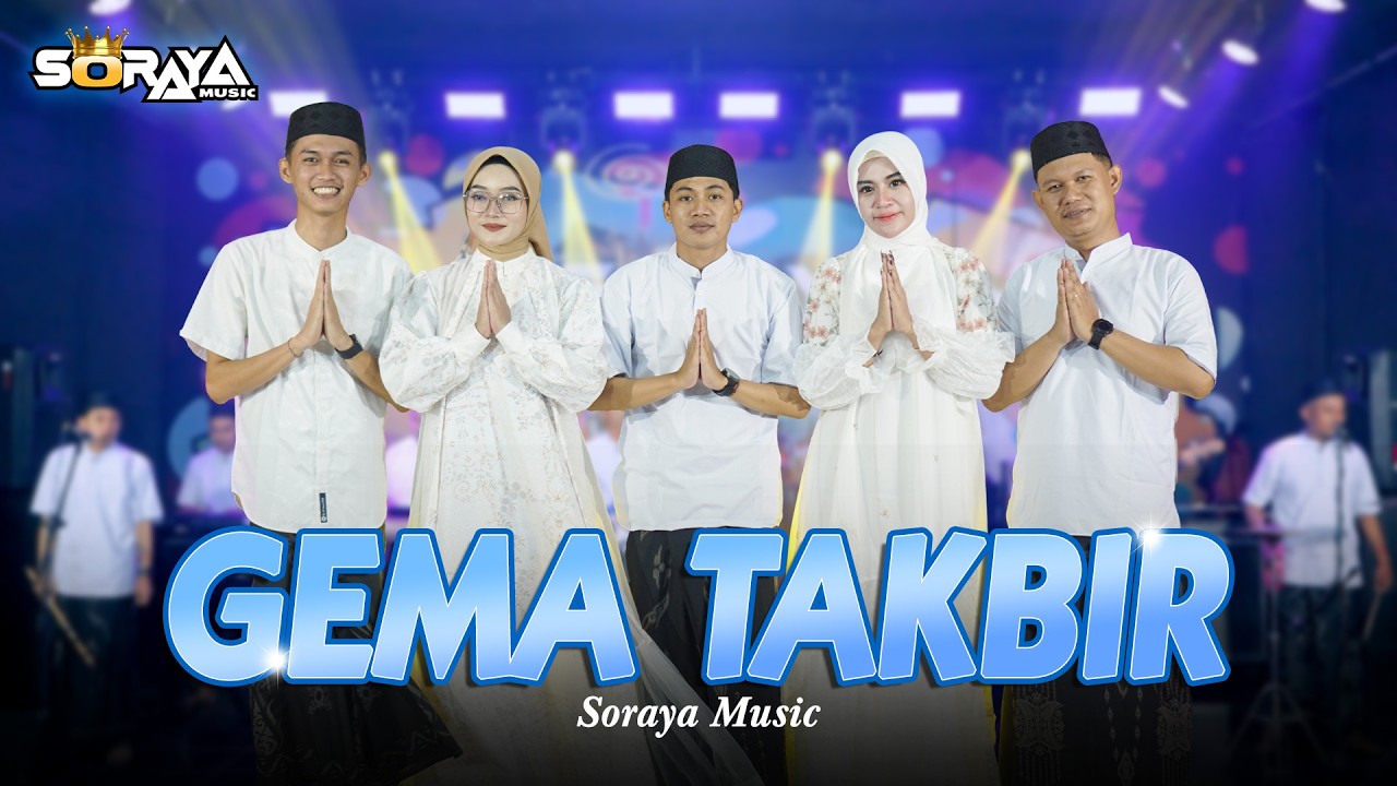 GEMA TAKBIR 2026 | SORAYA MUSIC