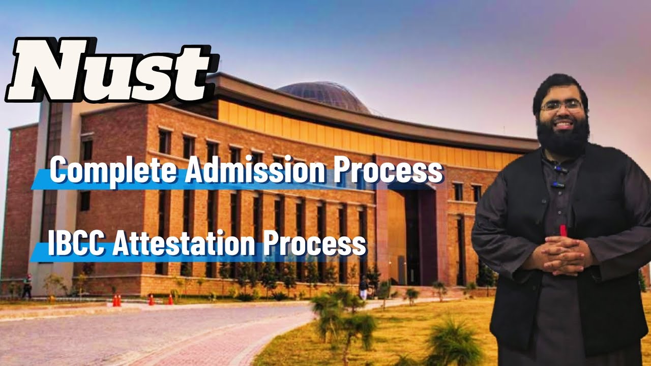 Nust Admission Process | Nust Admission 2024 | Nust Admission Criteria