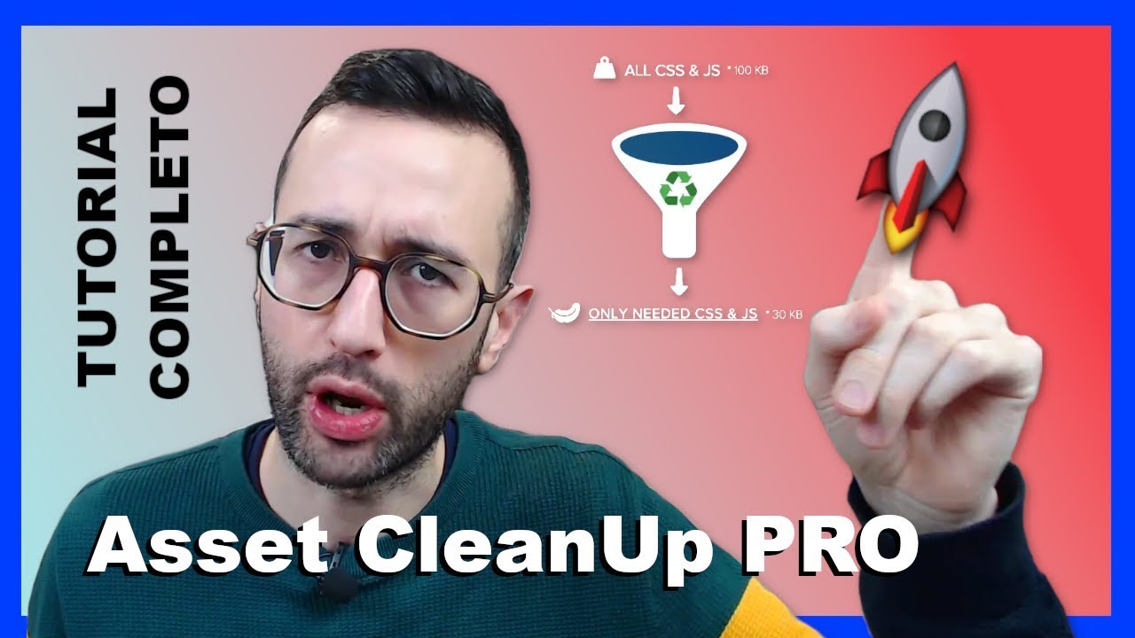🚄 Tutorial de Asset CleanUp Pro ⏩ Fantástico plugin para MEJORAR la velocidad en WordPress