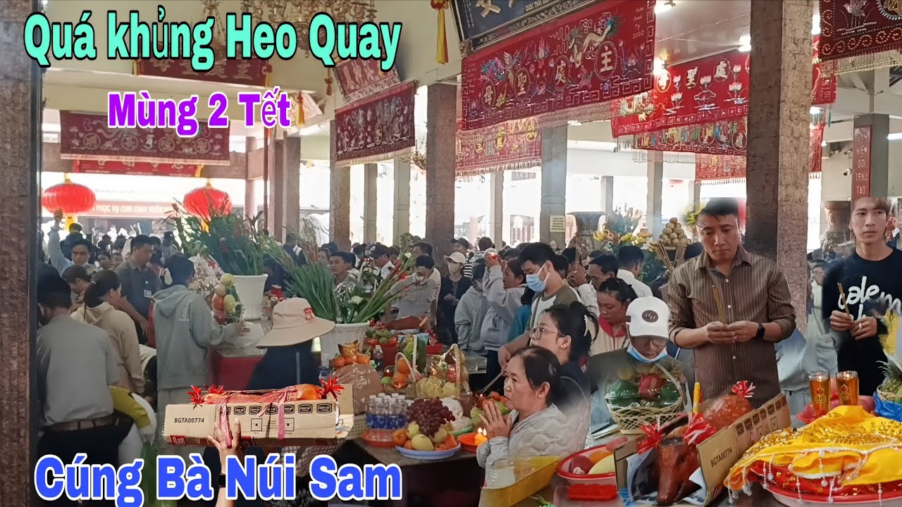 Quá khủng khiếp Lượng Heo Quay cúng bà núi sam ngày mùng 2 tết.Vỡ trận luôn rồi!