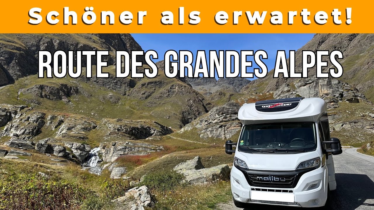 Wohnmobilreise durch Frankreich: Unsere 1. Etappe auf der Route des Grandes Alpes - einfach grandios