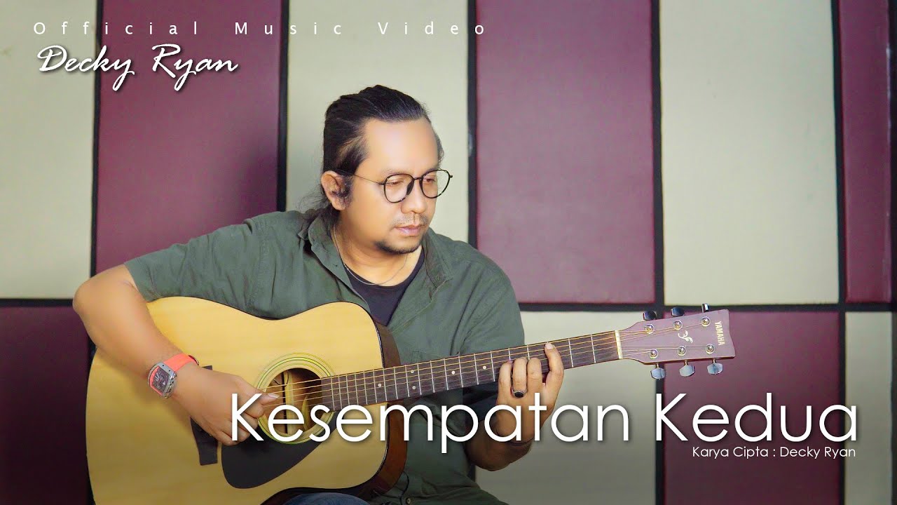 Decky Ryan - Kesempatan Kedua (Official Music Video)