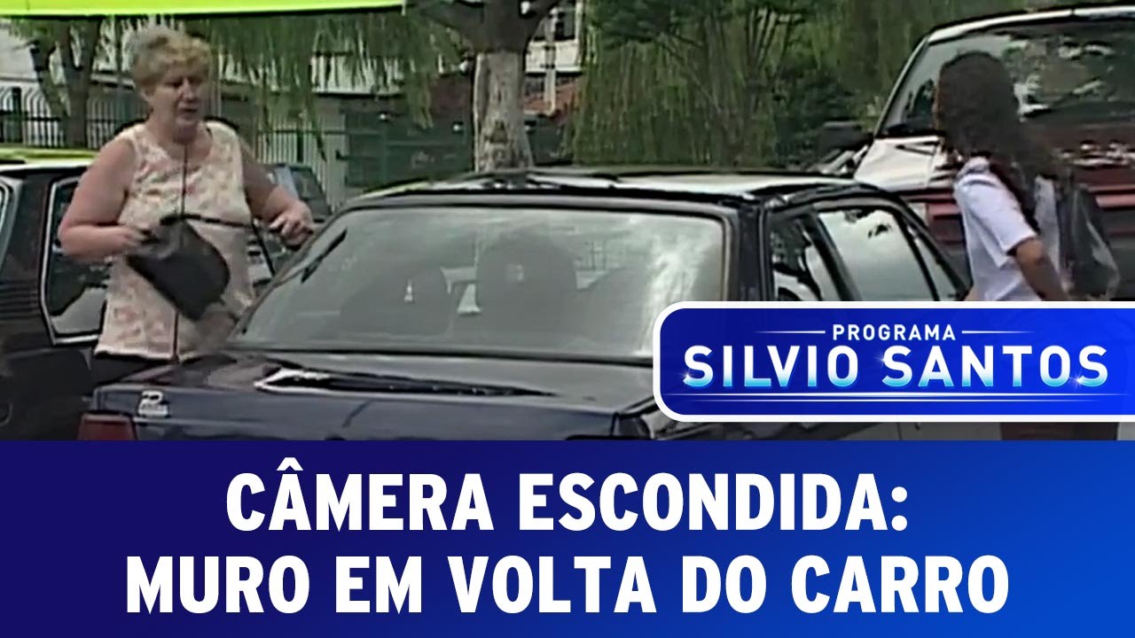 Câmera Escondida: Muro Em Volta Do Carro