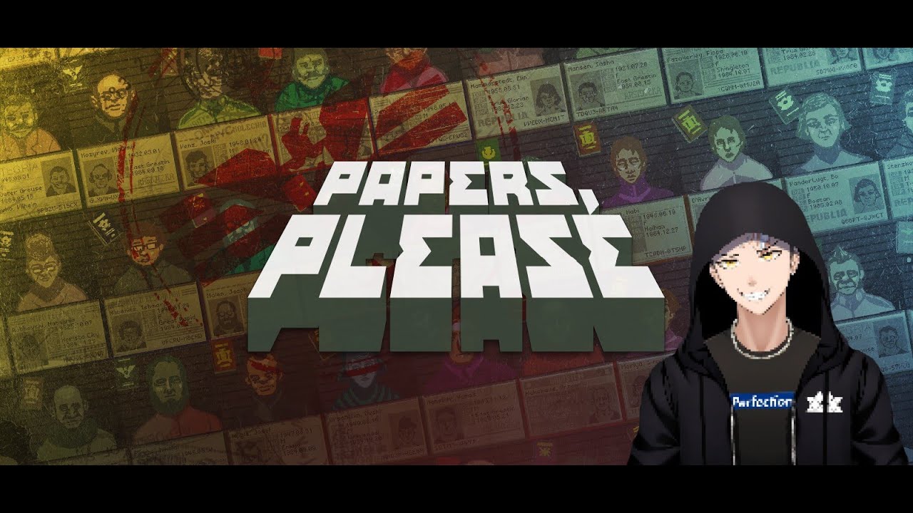 FIRST time playing! [Papers, Please]