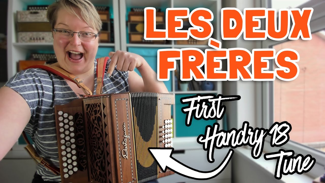 Les Deux Frères (Toon Van Mierlo, Naragonia) FIRST HANDRY TUNE | Mel Biggs Melodeon
