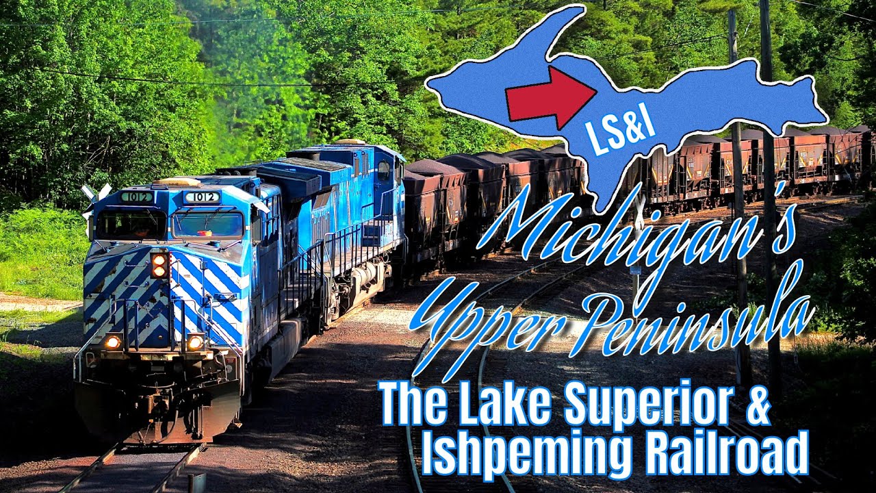 Trains of Michigan’s Upper Peninsula: Iron Ore operations on the Lake Superior & Ishpeming Railroad!