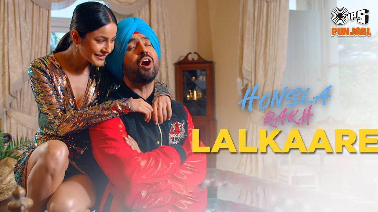 Diljit Dosanjh: Lalkaare | Honsla Rakh | Shehnaaz Gill | Sonam Bajwa | Avvy Sra | Happy Raikoti