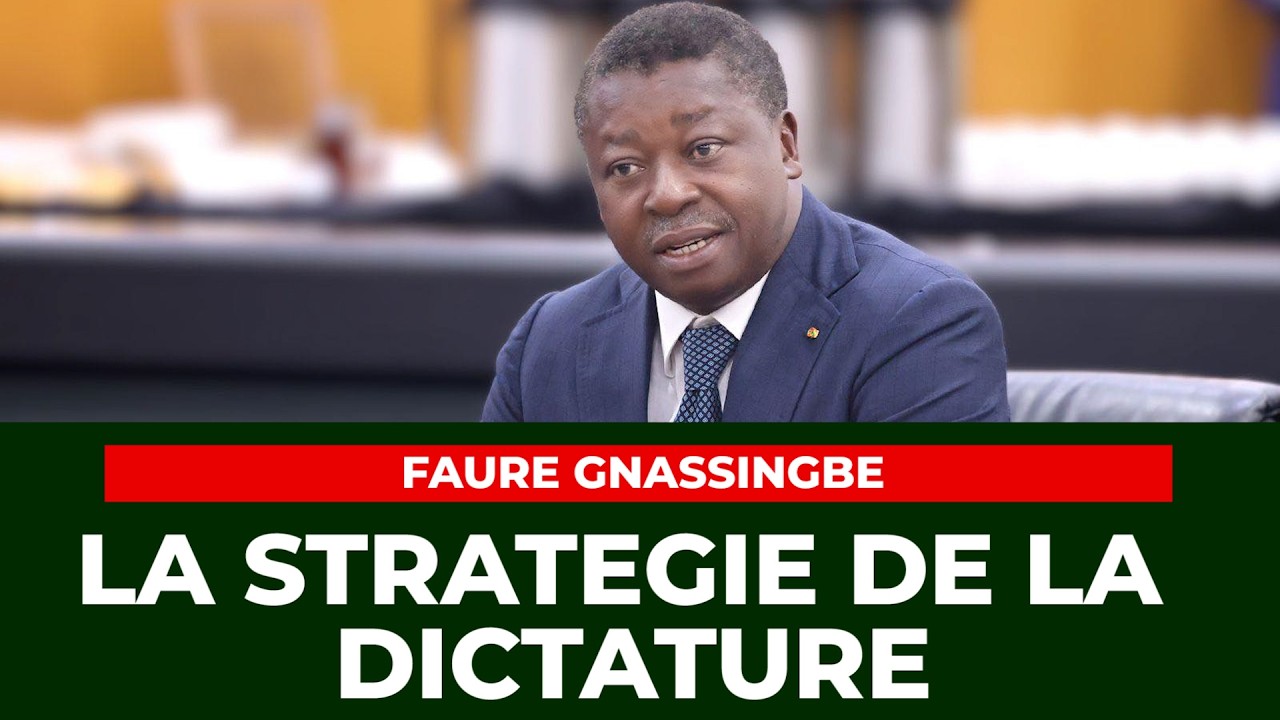 Faure Gnassingbe :  La stratégie de la dictature  - ECHO DU TOGO -