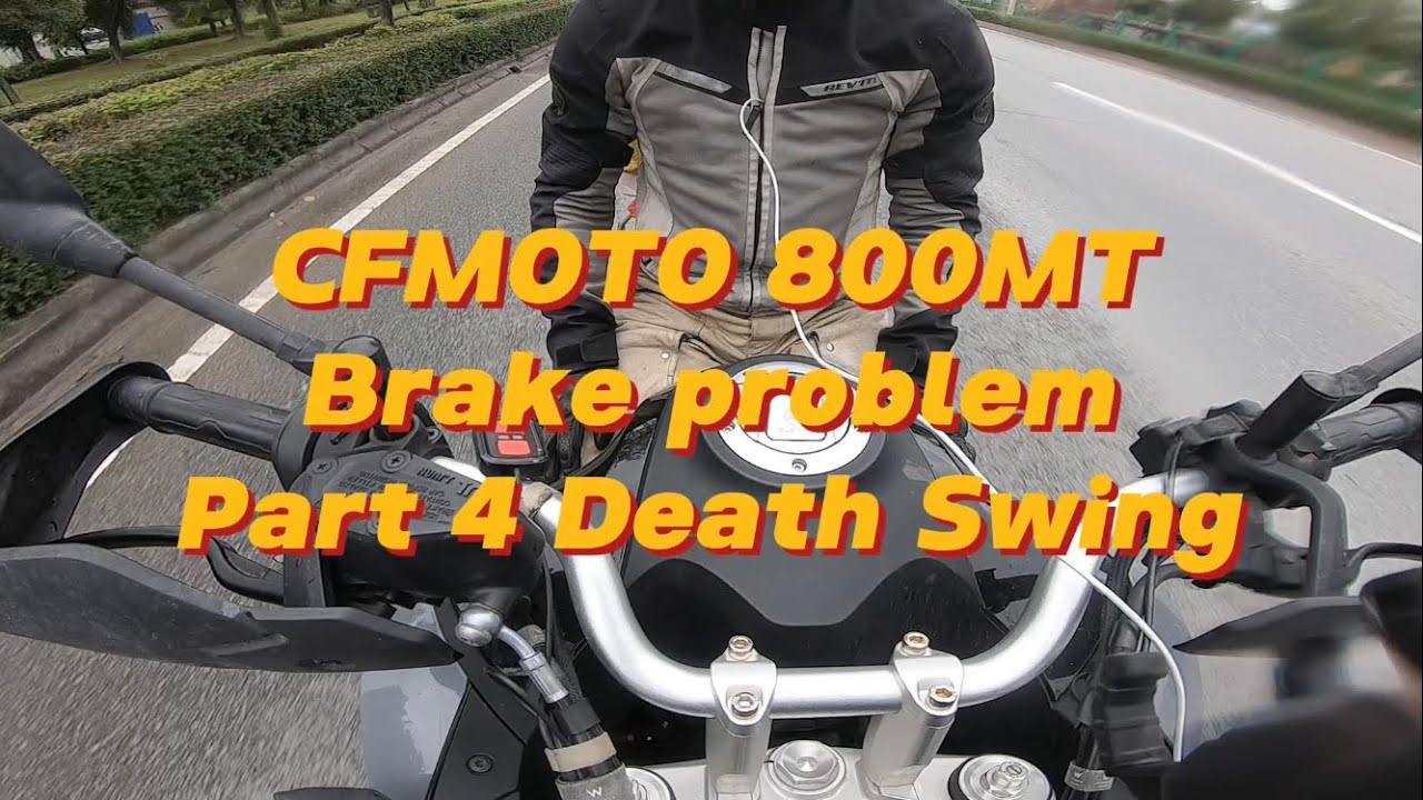 CFMOTO 800mt brake problems part 4