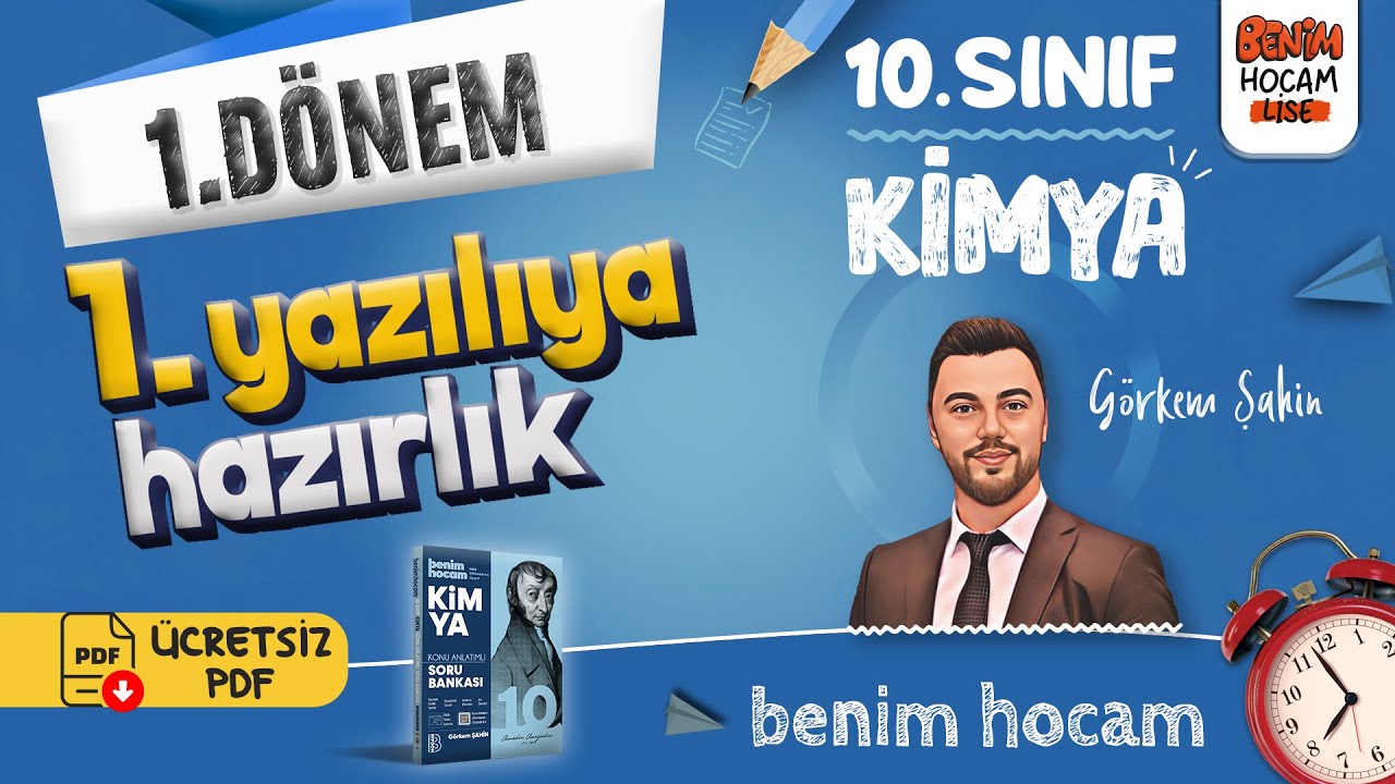 10.Sınıf - Kimya - 1.Dönem - 1.Yazılıya Hazırlık - Görkem ŞAHİN