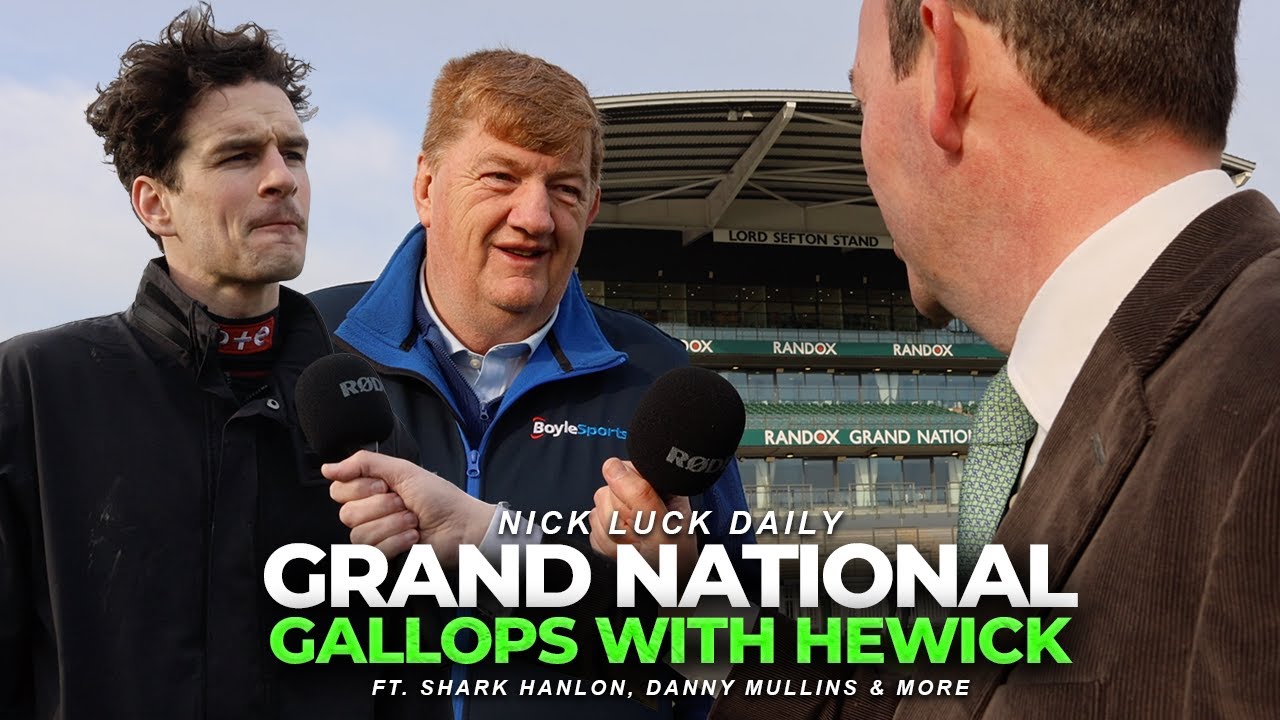 Grand National 2025: HEWICK IS HERE! Day Two LIVE from Aintree ft Shark Hanlon, Danny Mullins & more
