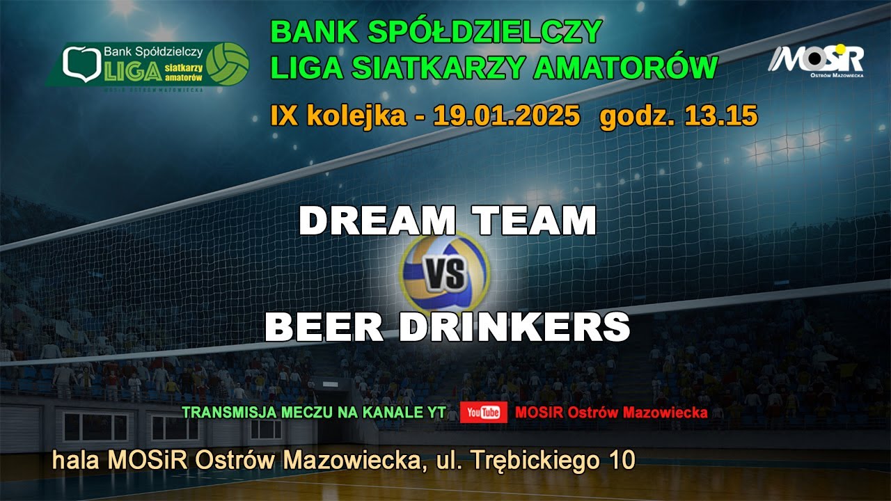 Rozgrywki BSLSA 2024/2025 - IX kolejka - DREAM TEAM - BEER DRINKERS