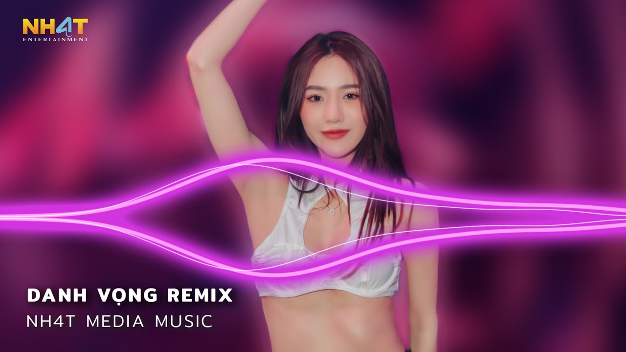 Danh Vọng Remix - Trách Duyên Trách Phận Remix - Giờ Người Phương Xa Nơi Ấy Có Vui Không Người Remix
