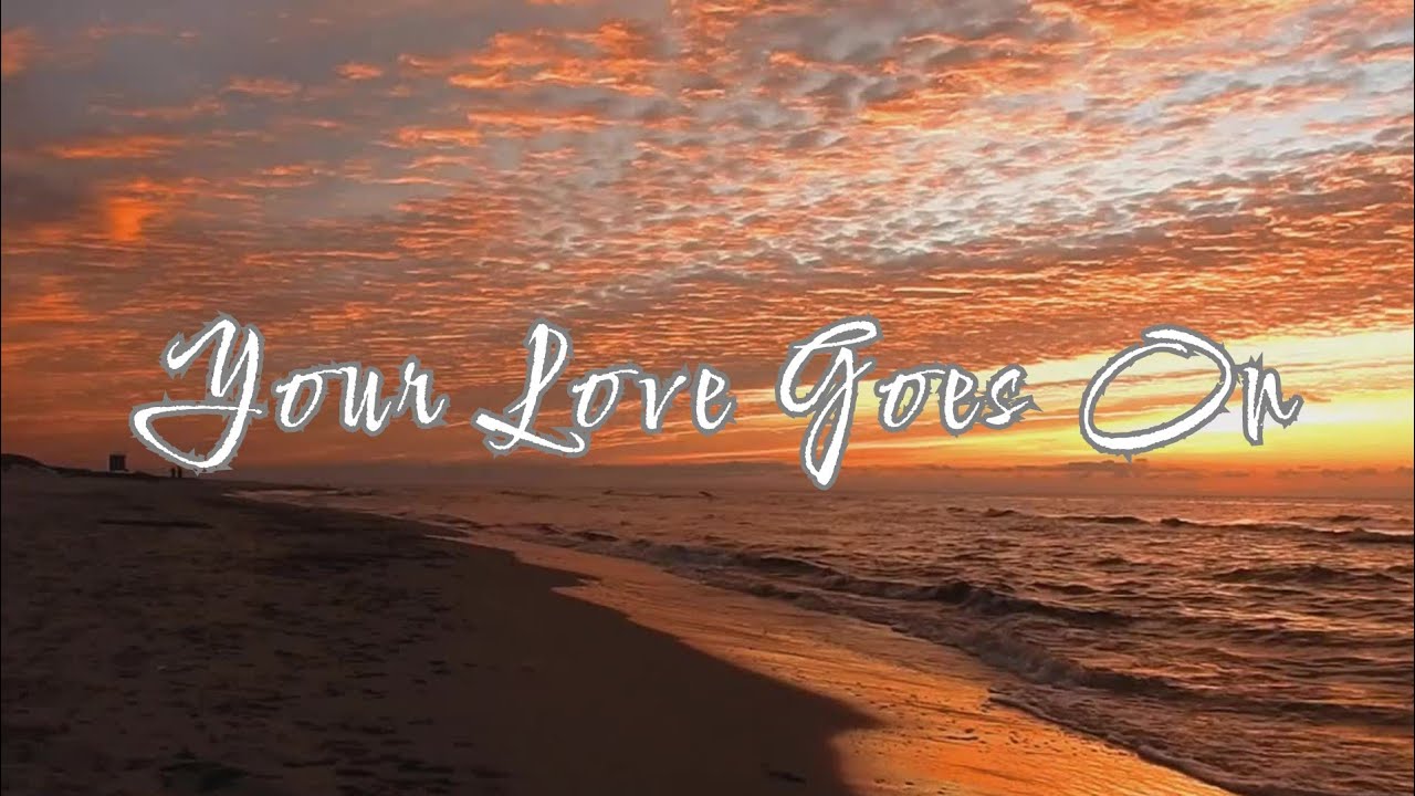 Your Love Goes On