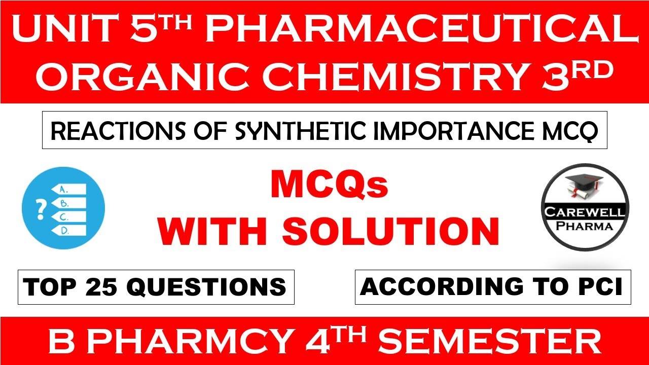 Top 25 MCQs with Solution || Unit 5 Reactions of Synthetic Importance mcq || POC 3 4th semester