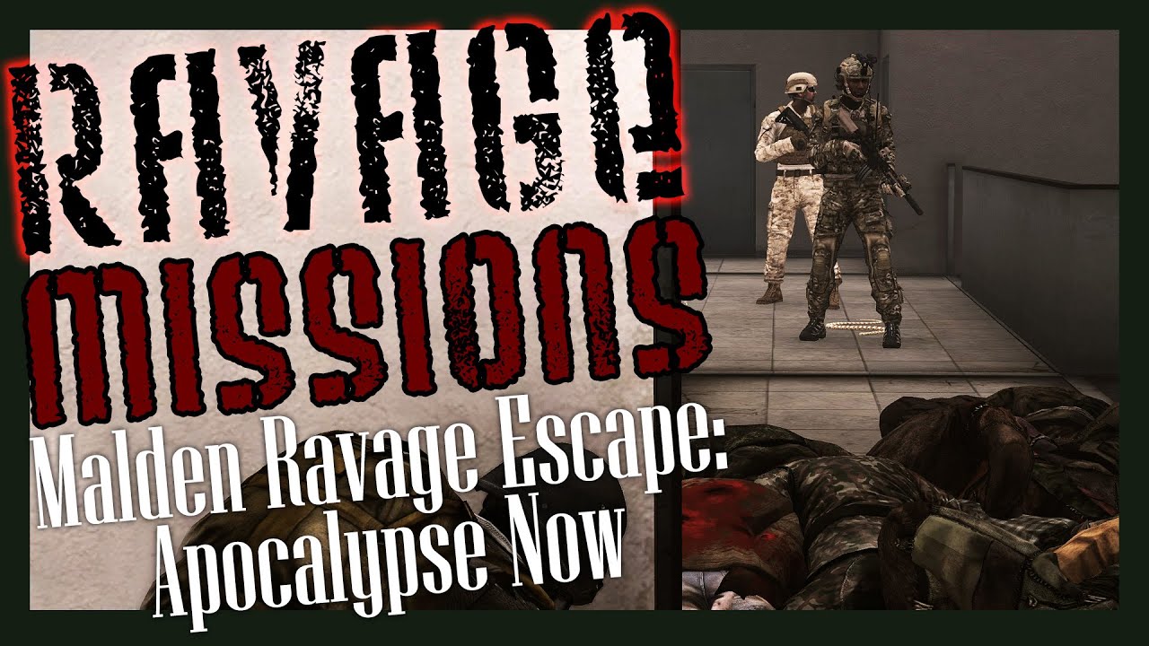 Malden Ravage Escape: Apocalypse Now - a Ravage escape mission for ArmA 3