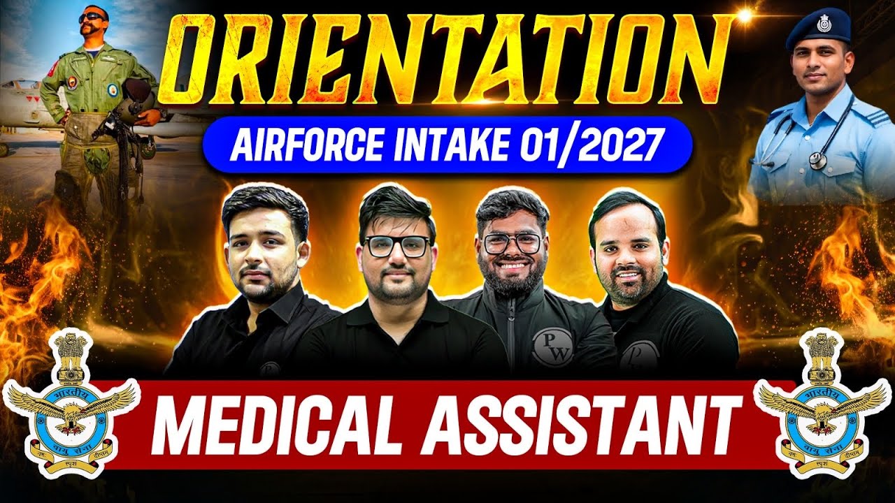 Orientation: Airforce Intake 01/2027 Medical Assistant | Airforce MA Bharti
