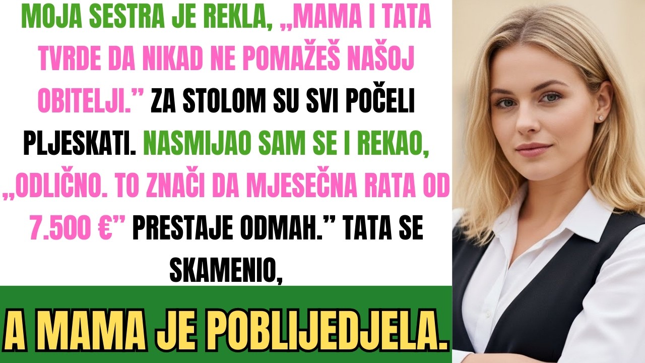 Sestra Je Rekla: „Nikad Ne Pomažeš Obitelji.” Nasmiješio Sam Se I Prestao Plaćati Ratu Za Kuću.