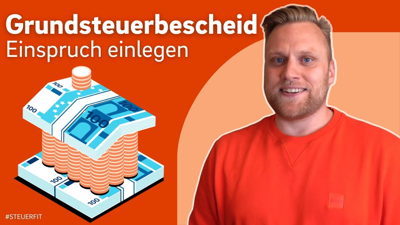 Grundsteuerbescheid - Darum solltest du Einspruch einlegen! [inkl. Vorlage]