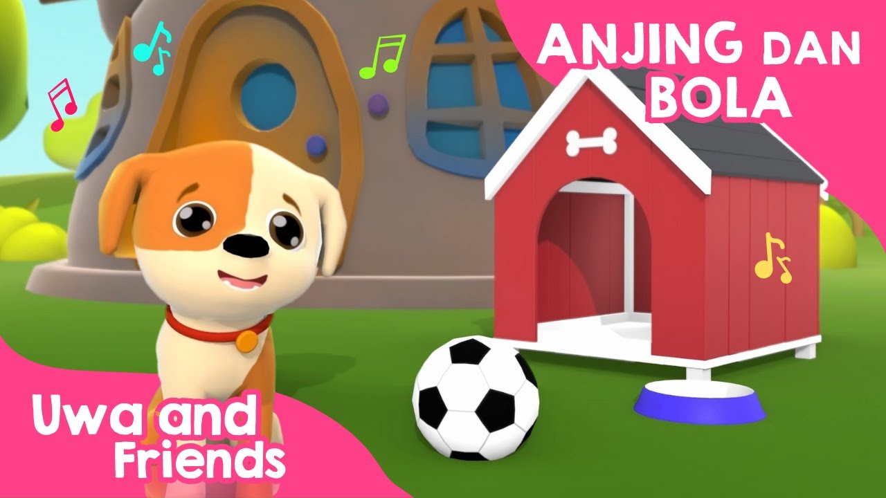 Anjing dan Bola - Lagu Anak Indonesia - Lagu Binatang Lucu