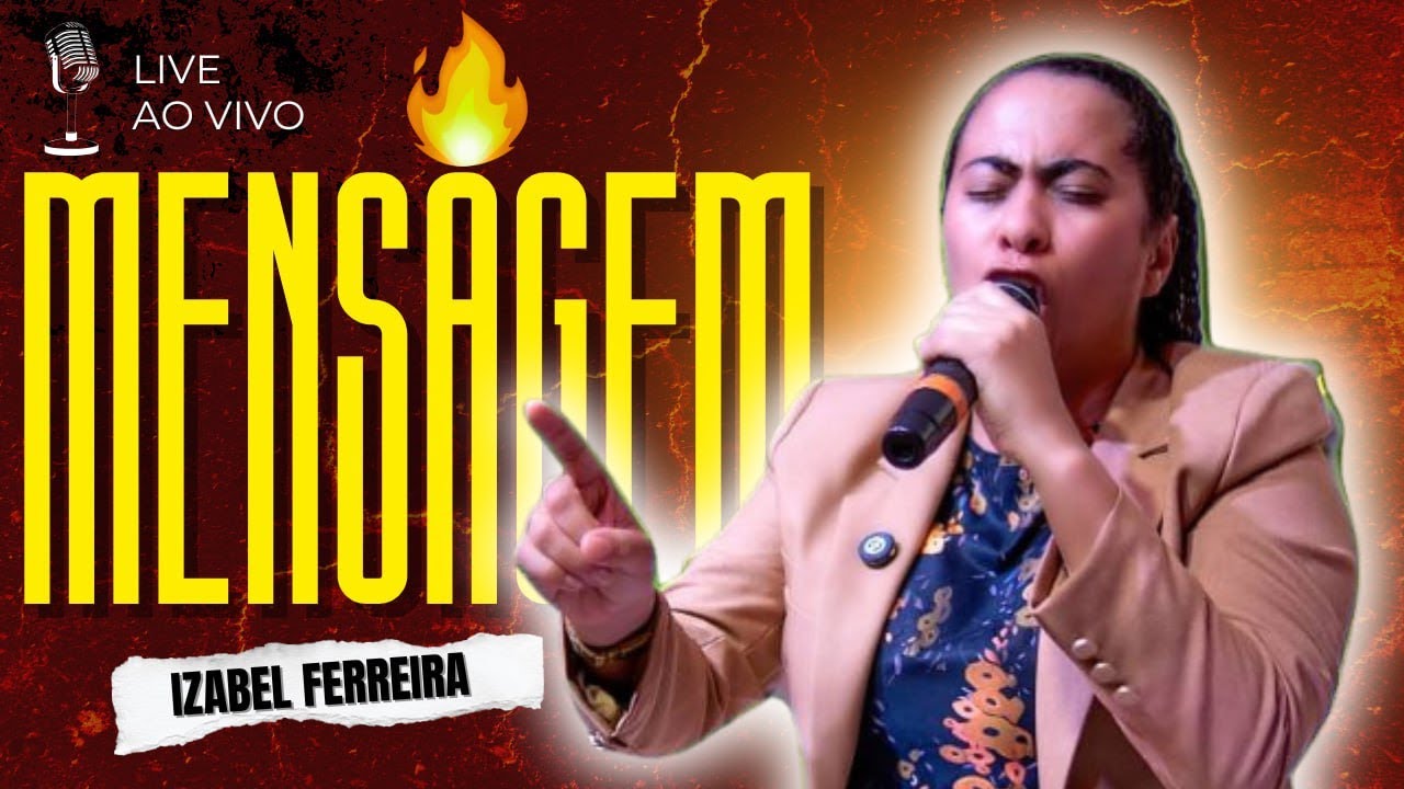 28/09/2025 - PREGAÇÃO JUIZ DE FORA - MG  COM IZABEL FERREIRA | EZEQUIEL 47:5