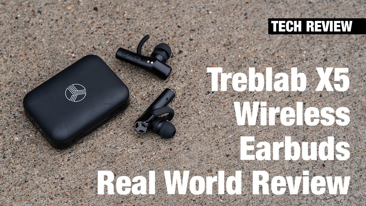 Treblab X5 Wireless Earbuds Real World Review