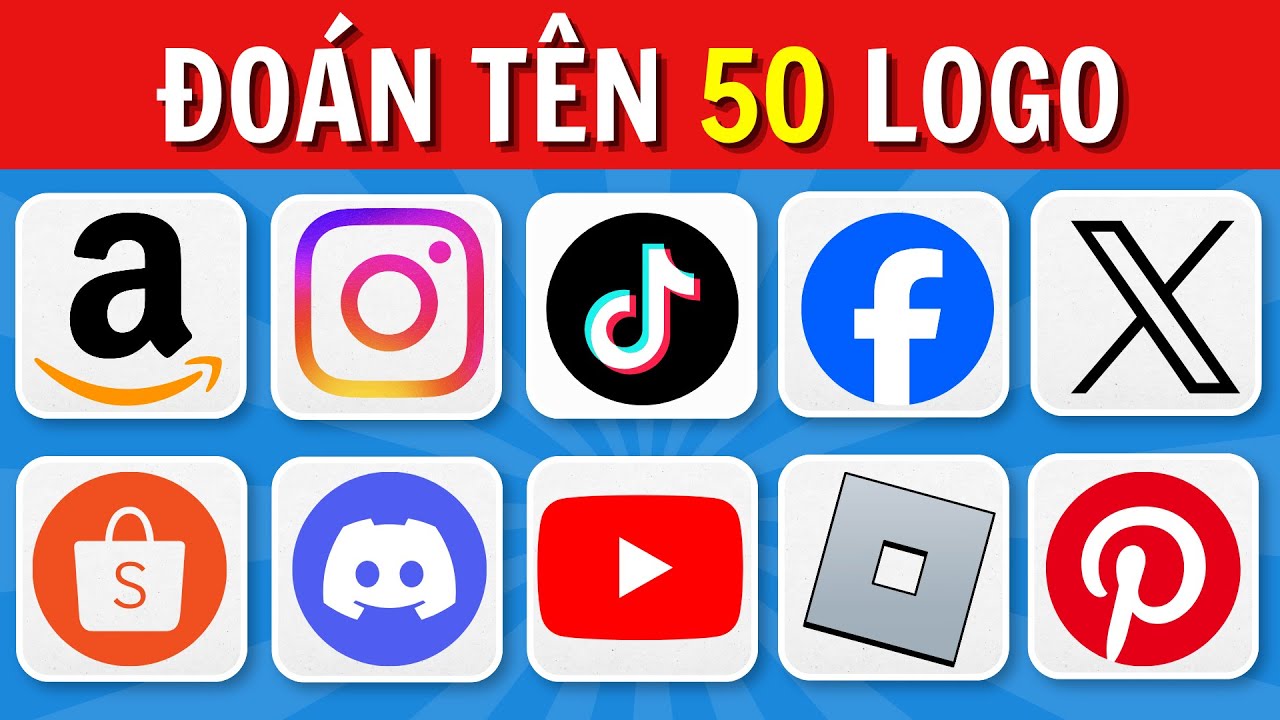 Bạn Có Nhận Ra 50 Logo Thương Hiệu Nổi Tiếng Này Không? | Logo Quiz
