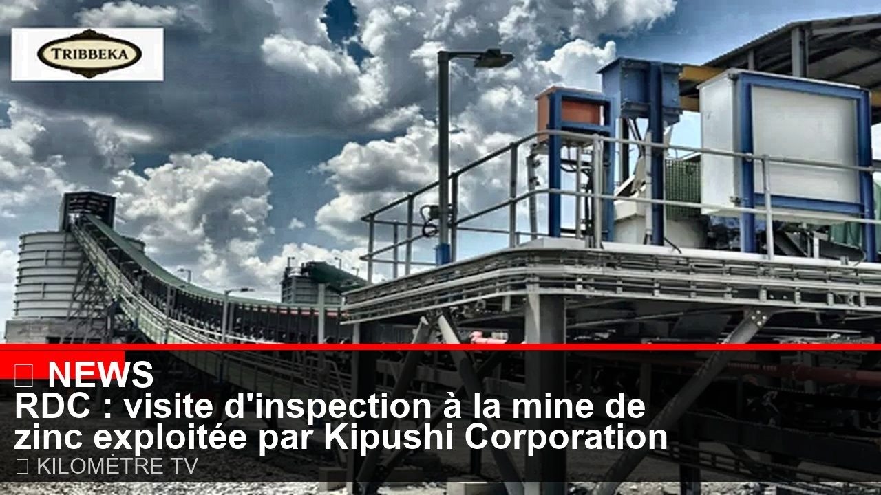 Visite D'inspection &Agrave; La Mine De Zinc Par Kipushi Corporation - Hau...