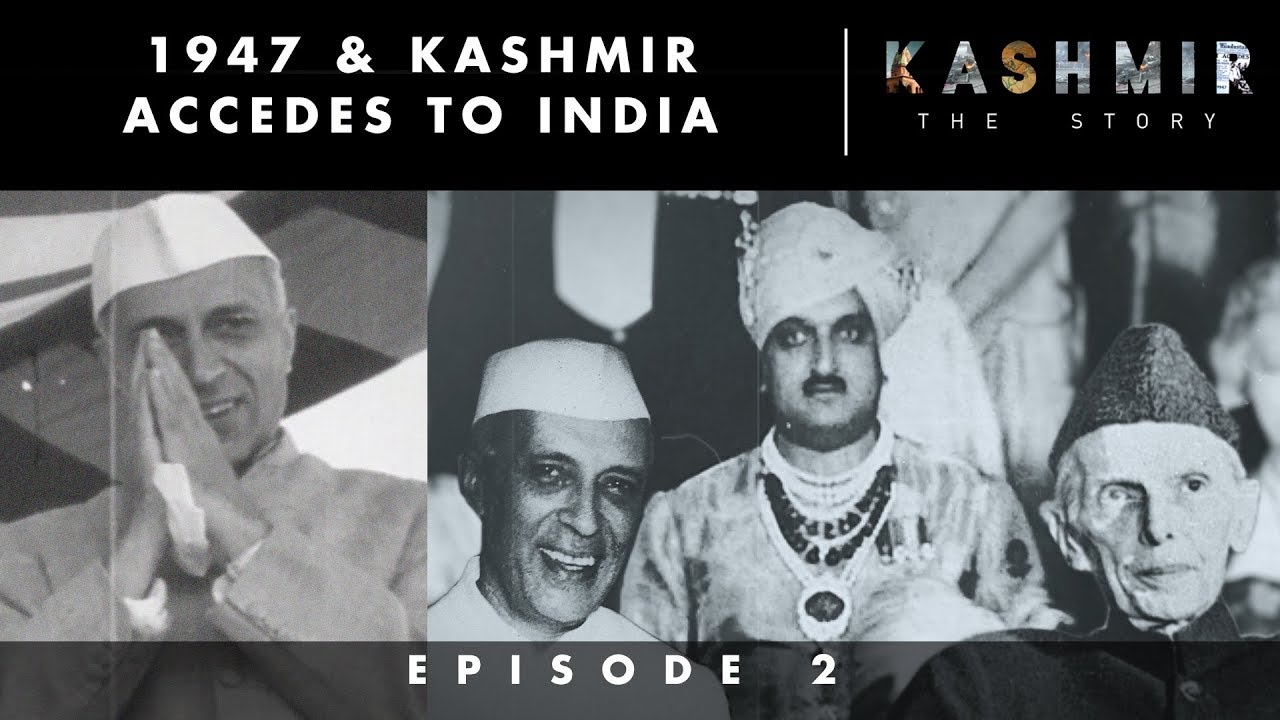 Kashmir The Story | 1947 Partition & Accession to India Documentary | Episode 2