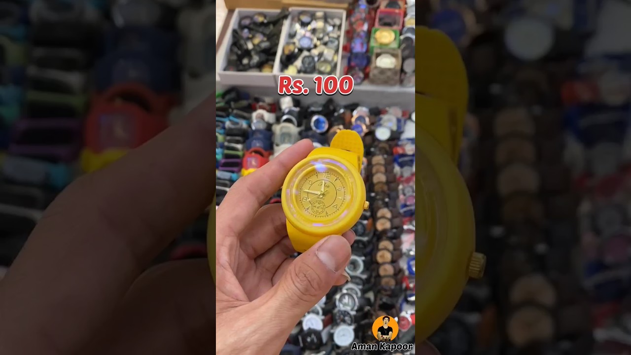 Karol Bagh market || Rs.100 watch⌚ 😍👌||  Aman Kapoor