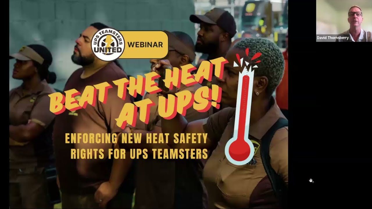 Webinar: Enforcing Heat Safety Rights for UPS Teamsters