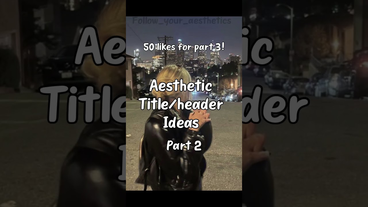 Aesthetic title/header ideas🫶 part 2  #title #spedup #aesthetic #creative